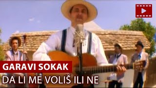 Garavi Sokak  Da li me voliš ili ne  Bane Krstić [upl. by Agathe983]