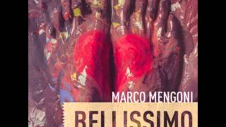 Marco Mengoni  Bellissimo Album Version [upl. by Ahtenak]