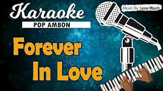 Karaoke FOREVER IN LOVE  Mitha Talahatu [upl. by Okeim704]