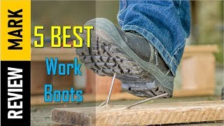 Work Boots  5 Best Work Boots 2021 Reviews By Review Mark [upl. by Aicylla107]