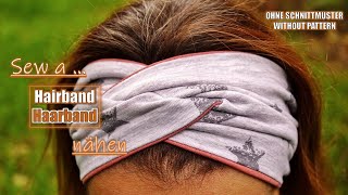 Haarband  Stirnband nähen ohne Schnittmuster  sew a hairbandheadband without pattern DIY [upl. by Dnyletak]