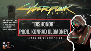 Cyberpunk 2077 “Dishonor” Konrad OldMoney as ICHIBANCHI  Lyric Video [upl. by Collin495]