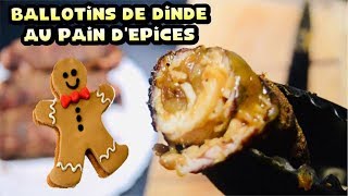 Ballotins de Dinde au Pain dEpices [upl. by Anihs]