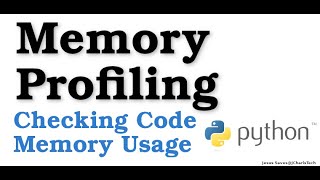 Memory Profiling in Python  Checking Code Memory Usage 2021 [upl. by Nolana]