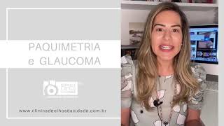 PAQUIMETRIA E GLAUCOMA [upl. by Cory]