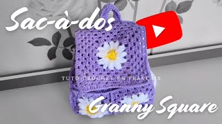 Sac à dos au Crochet  Granny square [upl. by Acsecnarf]