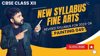 Painting Syllabus 2024  Fine Arts Revised syllabus  New Syllabus  Fine Arts [upl. by Cyprus]