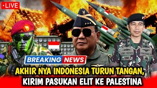 Resmi  indonesia Kirim Bantuan Ke Palestina Sangar Nya pasukan elit TNI Turun Ke medan Per4ng [upl. by Rolanda]