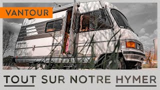 Notre Hymer de A à Z le meilleur des camping car [upl. by Chin461]