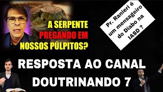 PASTOR RANIERI ESTÁ SENDO USADO PELO DIABO NOS PÚLPITOS DA IASD Resposta ao canal Doutrinando 7 [upl. by Esina]