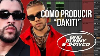 Cómo Producir un HIT 1 Como “Dakiti” de Bad Bunny y Jhayco [upl. by Kaye]