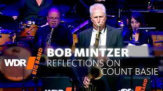 Bob Mintzer amp WDR BIG BAND  Reflections on Count Basie  Full Concert [upl. by Erastes]