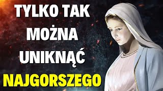 TYLKO TAK MOŻNA UNIKNĄĆ NAJGORSZEGO Orędzie Maryi Gisella Cardia [upl. by Xirtaeb]