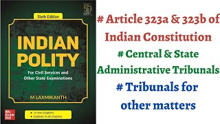 V156 CentralState Administrative Tribunals Article 323a amp 323b M Laxmikanth Polity IASPCS [upl. by Ardnasirk906]