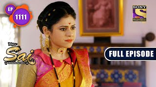 Kulkarni Teams Up With Balwant  Mere Sai  Ep 1111  Full Episode  14 April 2022 [upl. by Stryker]