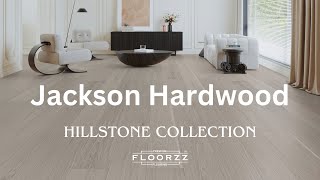 Hillstone Collection by Jackson Hardwood YouTube [upl. by Dardani]