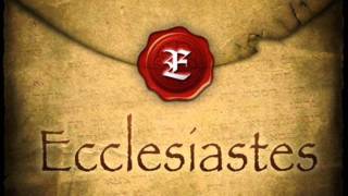 Ecclesiastes chapters 112 [upl. by Junji]