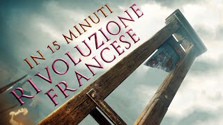 Rivoluzione Francese in 15 min SilverBrain [upl. by Analle]