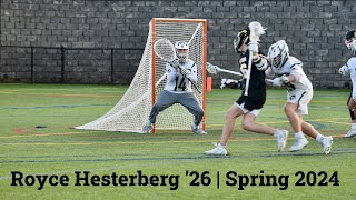 Royce Hesterberg 26  Lacrosse Goalie  Spring 2024 Highlights [upl. by Vasti]