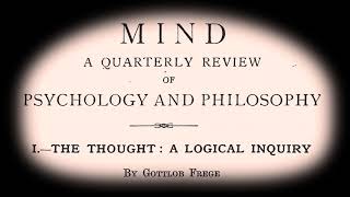 Gottlob Frege  The Thought Part one of two [upl. by Ajna]