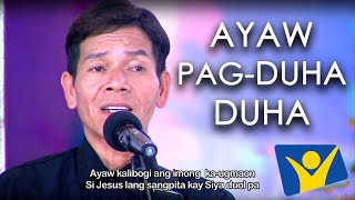 Ayaw Pagduhaduha  Sadrac Sombrio [upl. by Mellen916]