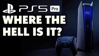 PS5 PRO  Where The Hell Is It [upl. by Edroi112]