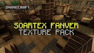 Soartex Fanver Texture Pack for Minecraft 162161152 [upl. by Kcajyllib]