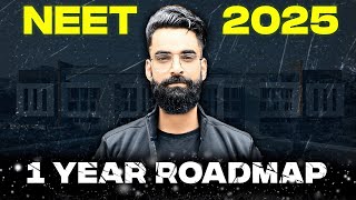 1 Year Complete ROADMAP For NEET 2025🔥 [upl. by Edlihtam143]