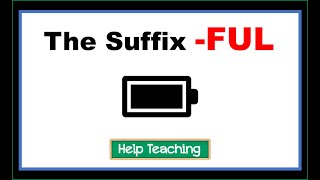 The Suffix FUL  Learn Prefixes and Suffixes [upl. by Falcone882]