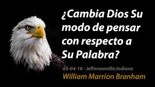 650418E  ¿Cambia Dios Su modo de pensar con respecto a Su Palabra  Rev William Marrion Branham [upl. by Garold]