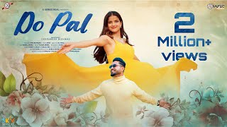 Do Pal  Official Video  Deepankar Bishwas  Riya Pathania  Apar  X Series  New Hindi Song 2024 [upl. by Silvan563]