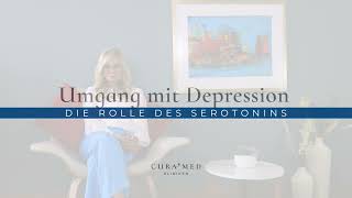 CuraMed Tagesklinik Nürnberg Umgang mit Depressionen – Die Rolle des Serotonins [upl. by Anaihsat]