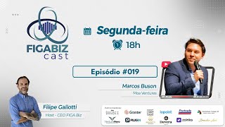 FIGA Biz Cast 019  Marcos Buson MOA Ventures [upl. by Moseley]