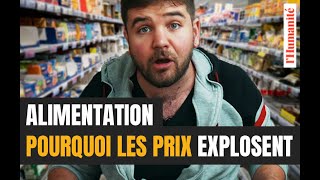 Alimentation  pourquoi les prix explosent [upl. by Seow399]