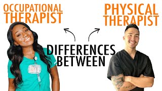 Occupational Therapy vs Physical Therapy Which Route do I Choose [upl. by Margery]