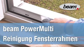 Fensterrahmen mit dem Dampfreiniger PowerMulti reinigen [upl. by Xela856]