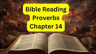 Pathways of Understanding Proverbs 14 Reading [upl. by Rance]