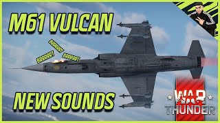 New M61 Vulcan sound comparison to old  War Thunder [upl. by Tnecillim]