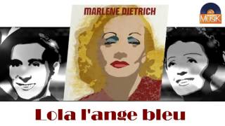 Marlène Dietrich  Lola lange bleu HD Officiel Seniors Musik [upl. by Atnohs724]