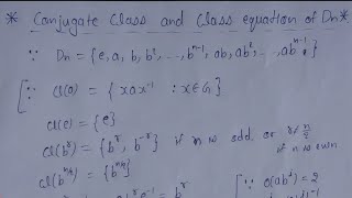 58 Conjugate class and class equation of dihedral group Dn  full detailed solution  AdnanAlig [upl. by Ariam]