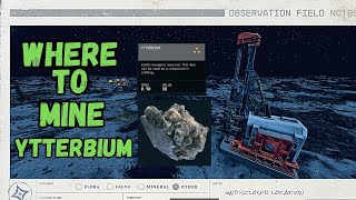 Where To Mine Ytterbium Extractor Starfield [upl. by Darice]