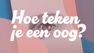 HOE TEKEN JE EEN OOG  Tekentutorial van De Tekenjuf [upl. by Albina]