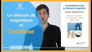 Chlorure de magnésium lacidose [upl. by Dollar]