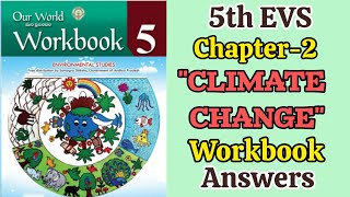 5th 💯EVS UNIT2 quotClimate Changequot Workbook Answers Semister1 5th Class EVS WORKBOOK ANSWERS 2024 5 [upl. by Etienne]