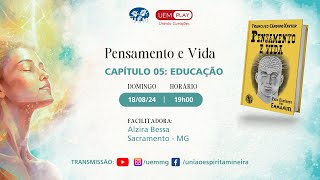 UEM Play  Estudo do livro Pensamento e Vida  Capítulo 05  Educação [upl. by Aihsekat]