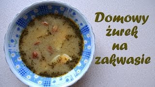 Domowy żurek [upl. by Luas]