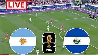 Argentina vs El Salvador Live ScoreRuslt Football  Fifa World Cup Qualified  Arg vs El Salvador [upl. by Whittaker918]