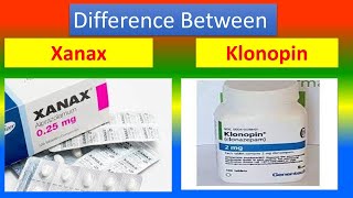 Xanax Vs Klonopin [upl. by Nestor260]