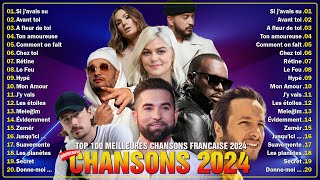 Musique Francaise 2024 Nouveauté ⚡ Top 100 Chansons Les Plus Écoutés en Août 2024 [upl. by Yrevi972]