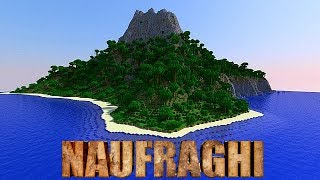 NAUFRAGHI 2 EP1  Minecraft  quotLA NUOVA ISOLA MISTERIOSAquot [upl. by Atihana]